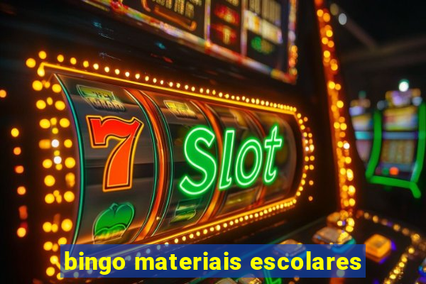 bingo materiais escolares